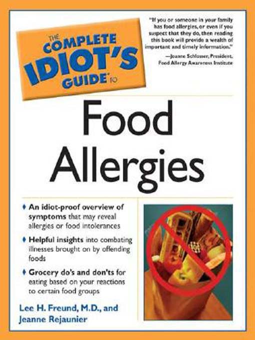 Title details for The Complete Idiot's Guide to Food Allergies by Lee Freund - Available